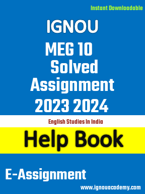 IGNOU MEG 10 Solved Assignment 2023 2024